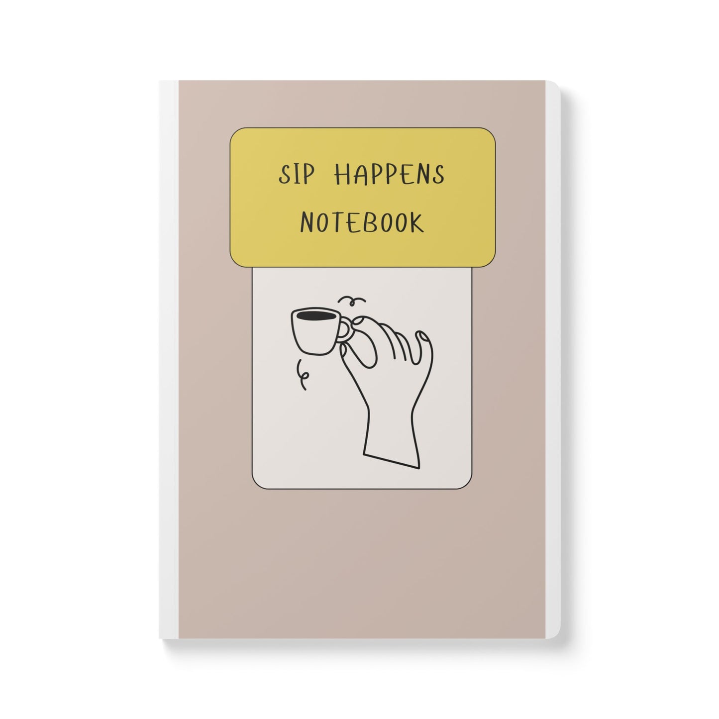 Sip Happens Notebook