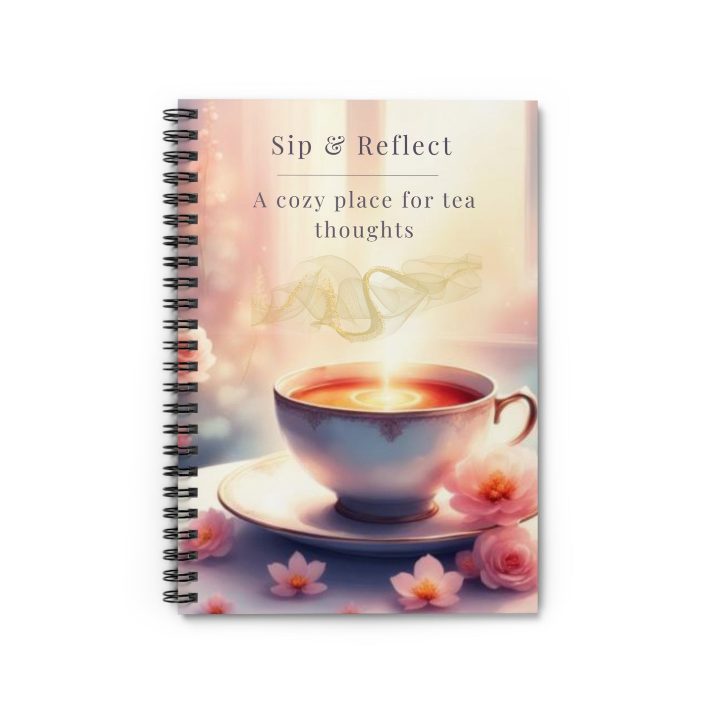 Sip & Reflect: A Dreamy Tea-Inspired Notebook for Cozy Journaling & Reflection